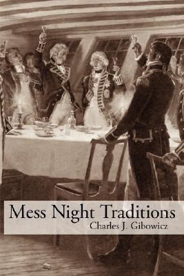 Mess Night Traditions(English, Paperback, Gibowicz Charles J)