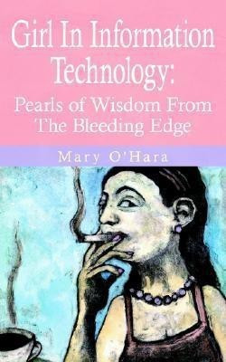Girl In Information Technology(English, Paperback, O'Hara Mary)