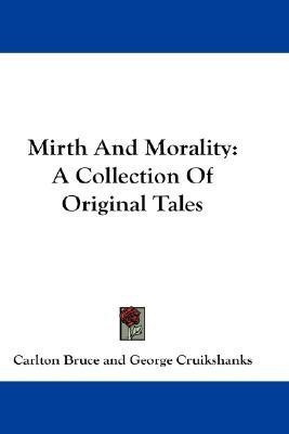 Mirth And Morality(English, Paperback, Bruce Carlton)