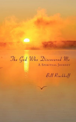 The God Who Discovered Me(English, Paperback, Rieckhoff Bill)