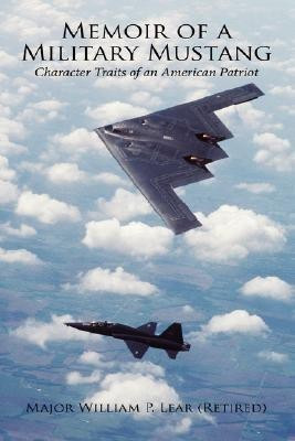 Memoir of a Military Mustang(English, Paperback, Lear William P.)