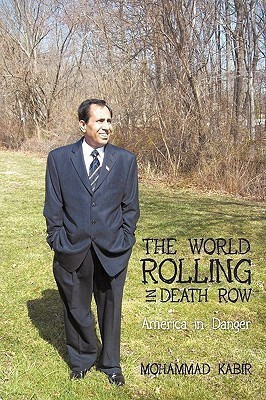 The World Rolling in Death Row(English, Paperback, Kabir Mohammad)