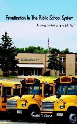 Privatization in the Public School System(English, Paperback, Stone Ronald R.)