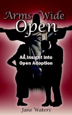 Arms Wide Open(English, Paperback, Waters Jane)