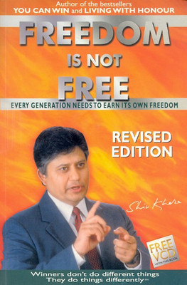 Freedom is Not Free(English, Paperback, Khera Shiv)
