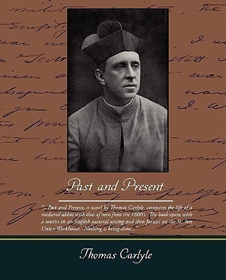 Past and Present(English, Paperback, Carlyle Thomas)