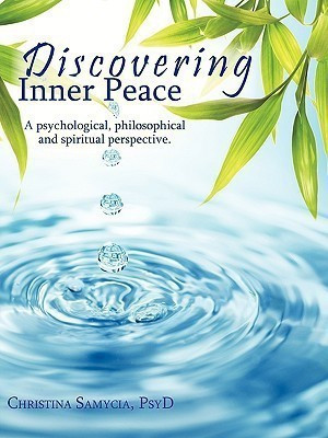 Discovering Inner Peace(English, Paperback, Samycia PsyD Christina)