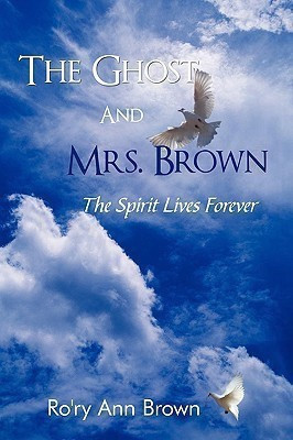 The Ghost And Mrs. Brown(English, Paperback, Brown Ro'ry Ann)