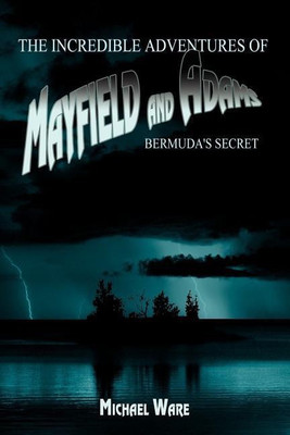 The Incredible Adventures of Mayfield and Adams(English, Paperback, Ware Michael,)
