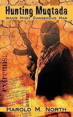 Hunting Muqtada(English, Paperback, North Harold M)