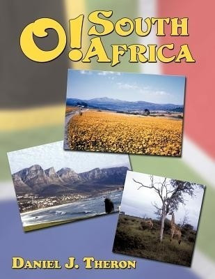 O! South Africa(English, Paperback, Theron Daniel J.)