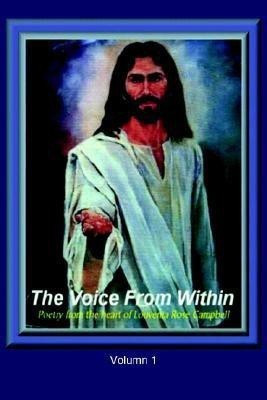 The Voice from Within(English, Paperback, Campbell Louvenia Rose)