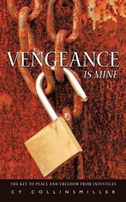 Vengeance is Mine(English, Paperback, Collinsmiller CY)