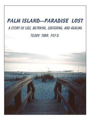 Palm Island--Paradise Lost(English, Paperback, TARR TEDDY)