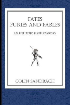 Fates Furies and Fables(English, Paperback, Sandbach Colin)