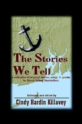 The Stories We Tell(English, Paperback, Killavey Cindy Hardin)