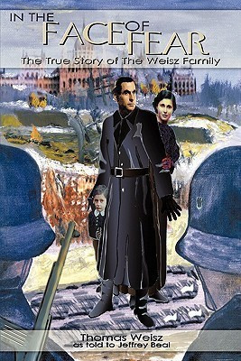 In the Face of Fear(English, Hardcover, Weisz Thomas)