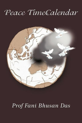 Peace TimeCalendar(English, Paperback, Das Prof. Fani Bhusan)