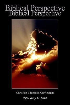 Biblical Perspective(English, Paperback, Jones Jerry, L.)
