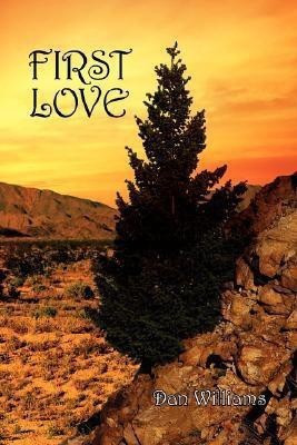 First Love(English, Paperback, Williams Dan)
