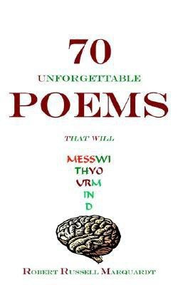 70 Unforgettable Poems That Will Mess with Your Mind(English, Hardcover, Marquardt Robert Russell)