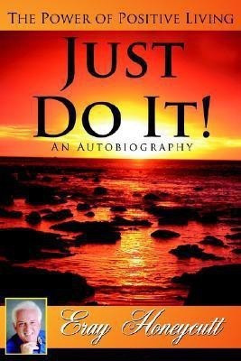 Just Do It!(English, Hardcover, Honeycutt Eray)