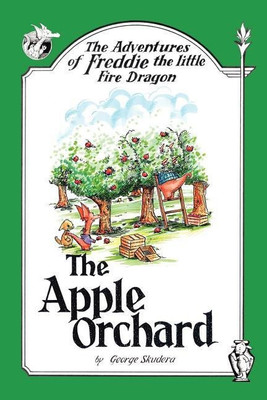 The Adventures of Freddie the Little Fire Dragon(English, Paperback, Skudera George)