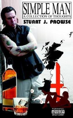 Simple Man(English, Paperback, Prowse Stuart, J.)