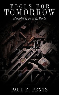 Tools For Tomorrow(English, Paperback, Pentz Paul E.)