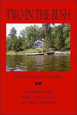 Two in the Bush(English, Paperback, Moore John Austin)