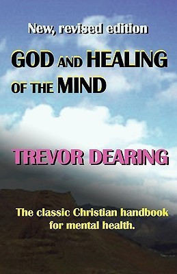 God and Healing of the Mind(English, Paperback, Dearing Trevor)