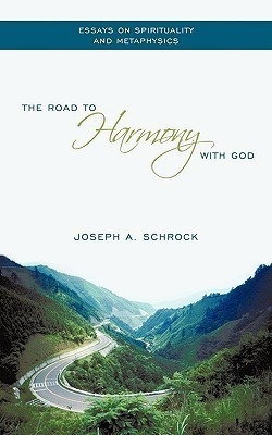 The Road to Harmony with God(English, Paperback, Schrock Joseph A.)