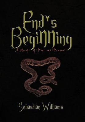 End's Beginning(English, Hardcover, Sebastian Williams Williams)