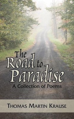 The Road to Paradise(English, Paperback, Krause Thomas, Martin)