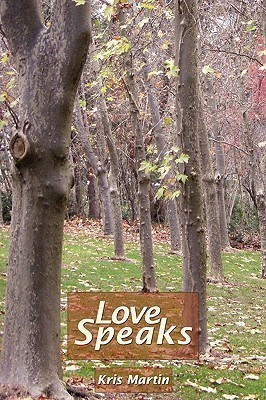 Love Speaks(English, Paperback, Martin Kris)