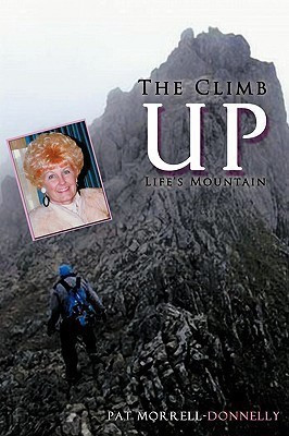 The Climb Up Life's Mountain(English, Paperback, Morrell-Donnelly Pat)