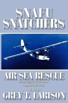 Snafu Snatchers(English, Paperback, Larison Grey T.)