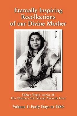Eternally Inspiring Recollections of Our Divine Mother, Volume 1(English, Paperback, Williams Linda J)