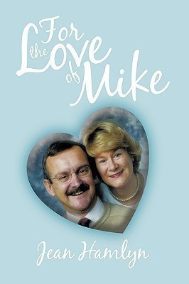 For the Love of Mike(English, Paperback, Hamlyn Jean)