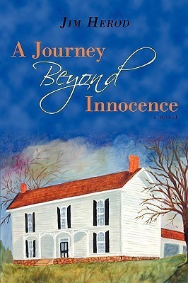 A Journey Beyond Innocence(English, Hardcover, Herod Jim)