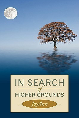 In Search of Higher Grounds(English, Paperback, Joy n)