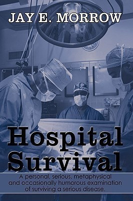 Hospital Survival(English, Paperback, Morrow Jay E.)