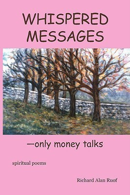 Whispered Messages(English, Paperback, Ruof Richard Alan)