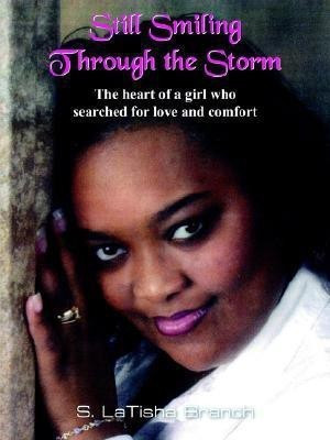 Still Smiling Through the Storm(English, Paperback, Branch S., LaTisha)