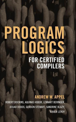 Program Logics for Certified Compilers(English, Hardcover, Appel Andrew W.)