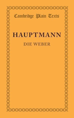 Die Weber(German, Paperback, Hauptmann Gerhart)