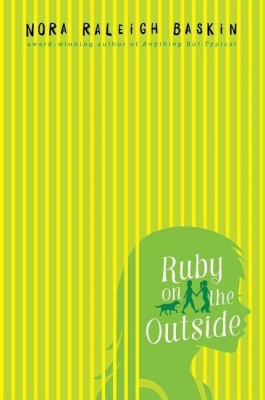 Ruby on the Outside(English, Hardcover, Baskin Nora Raleigh)