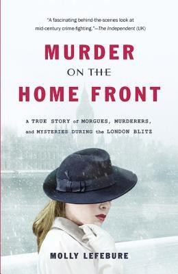 Murder on the Home Front(English, Paperback, Lefebure Molly)
