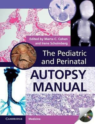 The Pediatric and Perinatal Autopsy Manual with DVD-ROM(English, Mixed media product, unknown)