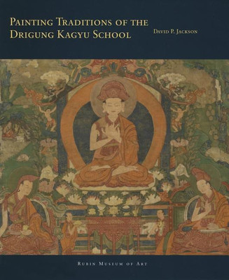 Painting Traditions of the Drigung Kagyu School(English, Hardcover, Jackson David P.)
